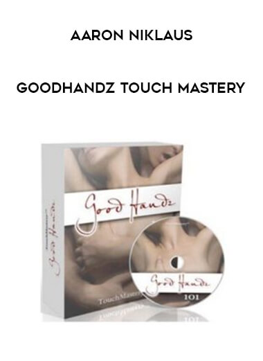 Aaron Niklaus - GoodHandz Touch Mastery download