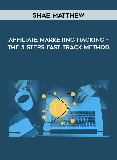 Affiliate Marketing Hacking - The 5 Steps Fast Track Method download