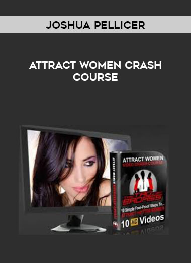 Joshua Pellicer - Attract Women Crash-Course download