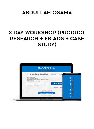 Abdullah Osama - 3 Day Workshop (Product Research + FB Ads + Case Study) download