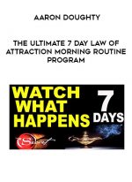 Aaron Doughty - The Ultimate 7 Day Law of Attraction Morning Routine Program download