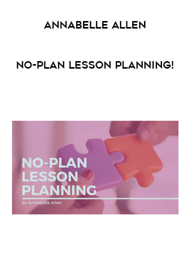 Annabelle Allen - No-Plan Lesson Planning! download