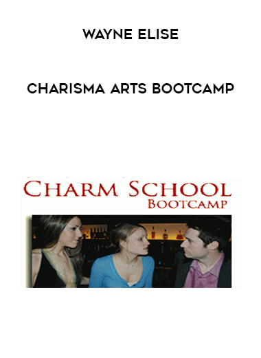 Wayne Elise - Charisma Arts Bootcamp download