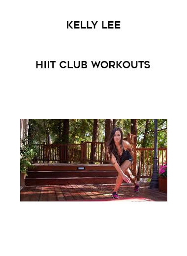 Kelly Lee - HIIT Club Workouts download