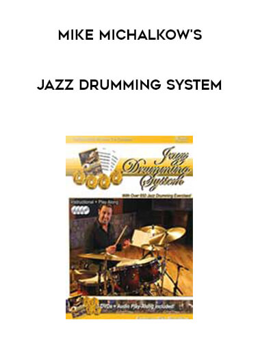 Mike Michalkow's - Jazz Drumming System download