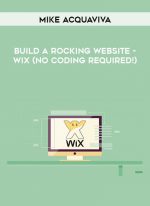 Mike Acquaviva - Build A Rocking Website - Wix (No Coding Required!) download