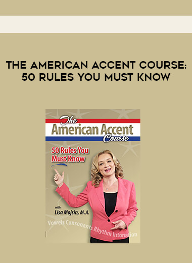 The American Accent Course: 50 Rules You Must Know download