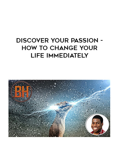 Discover Your Passion - How To Change Your Life Immediately download