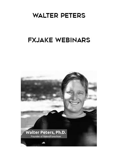 Walter Peters - FXJake Webinars download