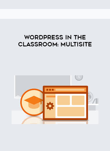 WordPress in the Classroom: Multisite download
