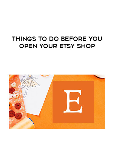 Things To Do Before You Open Your Etsy Shop download