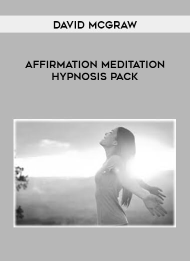 Affirmation Meditation Hypnosis Pack by David McGraw download