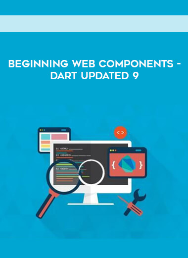 Beginning Web Components - Dart Updated 9 download