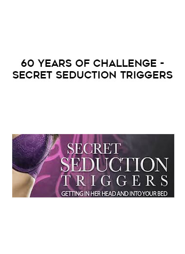 60 Years of Challenge - Secret Seduction Triggers download