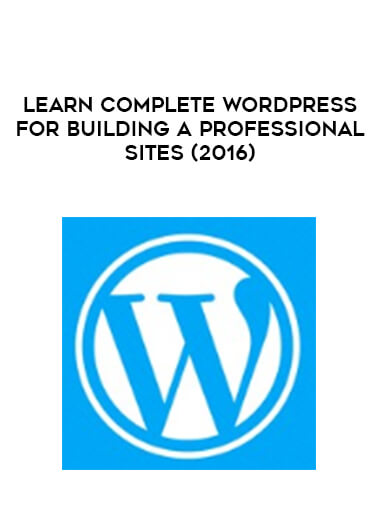 Learn Complete WordPress for Building a Professional Sites (2016) download