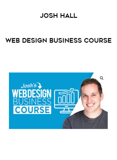 Josh Hall - Web Design Business Course download