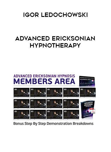 Igor Ledochowski - Advanced Ericksonian Hypnotherapy download