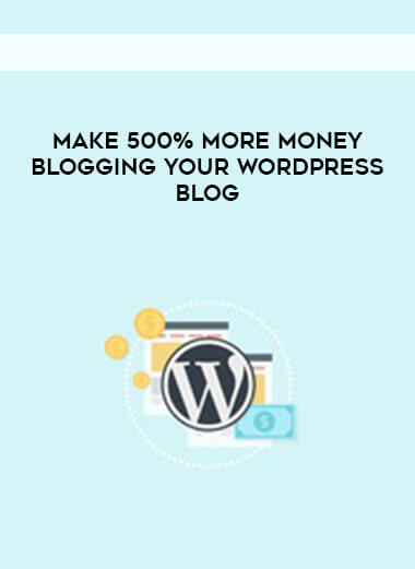 Lowry Brooks - Make 500% more money blogging - your WordPress blog download