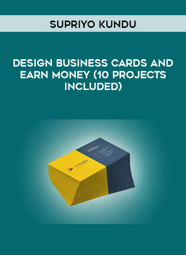 Supriyo Kundu - Design Business Cards and Earn Money (10 Projects Included) download