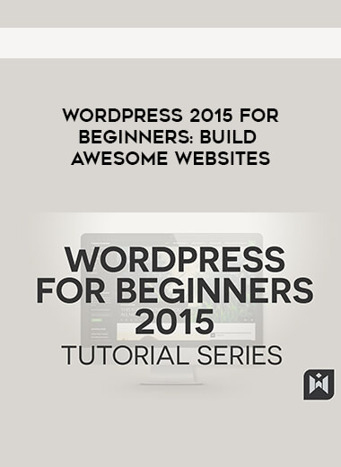 WordPress 2015 for Beginners  - Build awesome websites download