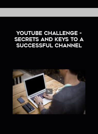 YOUTUBE Challenge - Secrets And Keys To A Successful Channel download