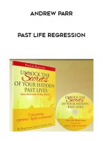 Andrew Parr - Past Life Regression download