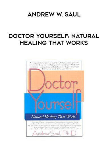 Andrew W. Saul - Doctor Yourself: Natural Healing That Works download