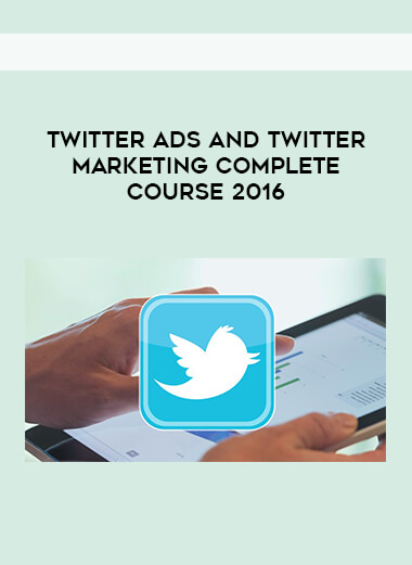 Twitter Ads and Twitter Marketing Complete Course 2016 download