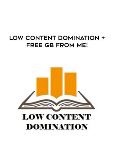 Low Content Domination + FREE GB From Me! download