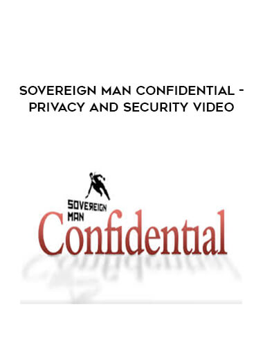 Sovereign Man Confidential - Privacy and Security Video download