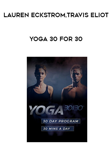 Lauren Eckstrom and Travis Eliot - Yoga 30 for 30 download