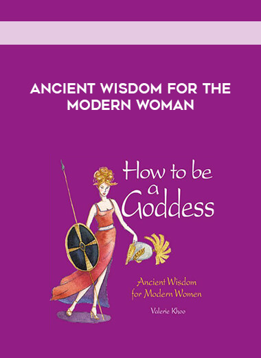 Ancient Wisdom for the Modern Woman download