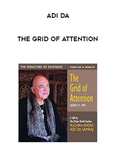 Adi Da - The Grid of Attention download
