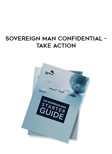 Sovereign Man Confidential - Take Action download