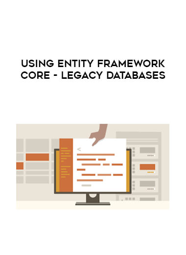 Using Entity Framework Core - Legacy Databases download