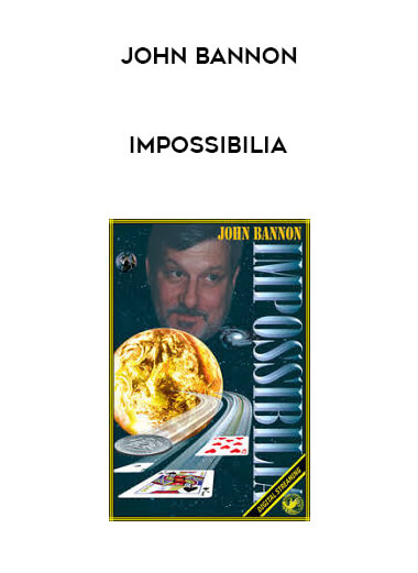 John Bannon - Impossibilia download