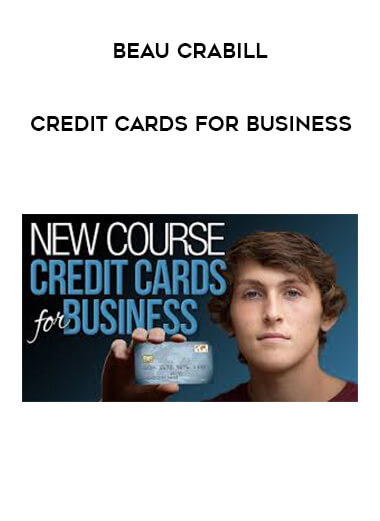 Beau Crabill - Credit Cards For Business download