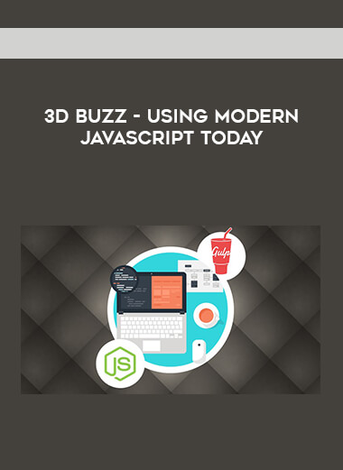 3D BUZZ - Using Modern JavaScript Today download