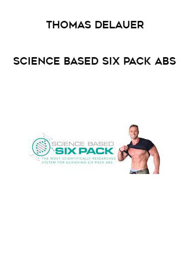 Thomas delauer - Science Based Six pack abs download