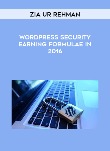 Zia Ur Rehman - WordPress Security Earning Formulae in 2016 download