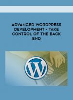 Advanced WordPress Development- Take Control of The Back End (2015) download