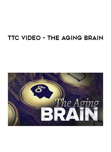 TTC Video - The Aging Brain download