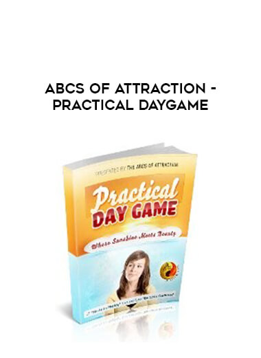 ABCs of Attraction - Practical Daygame download