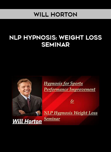 Will Horton - NLP Hypnosis: Weight Loss Seminar download