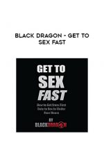 Black Dragon - Get to Sex Fast download