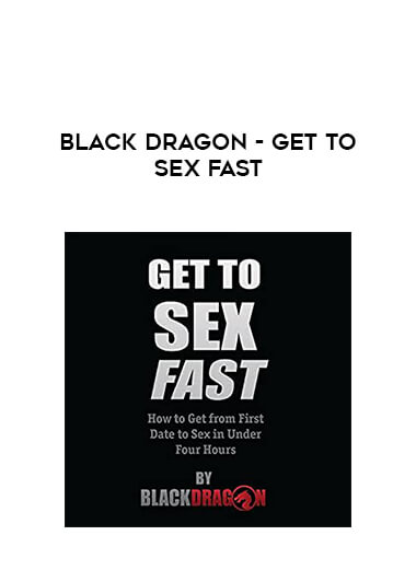 Black Dragon - Get to Sex Fast download