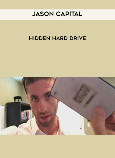 Jason Capital - Hidden Hard Drive download