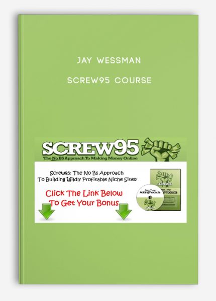 Screw95 Course by Jay Wessman download