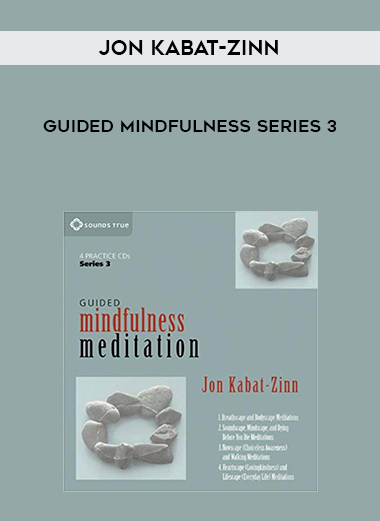 Jon Kabat-Zinn - Guided Mindfulness Series 3 download