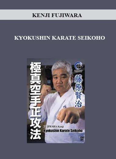 KENJI FUJIWARA - KYOKUSHIN KARATE SEIKOHO download